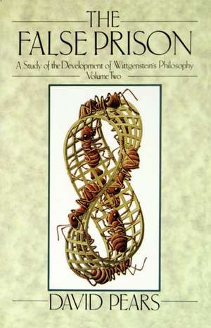 The False Prison: Volume Two de David Pears