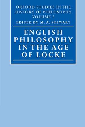 English Philosophy in the Age of Locke de M. A. Stewart