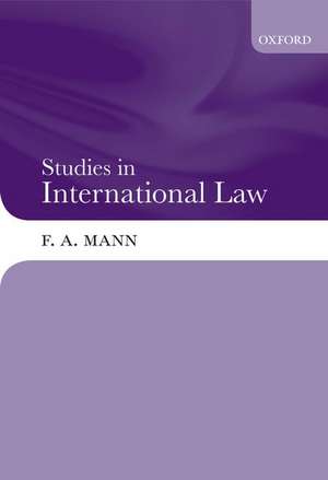 Studies in International Law de F. a. Mann