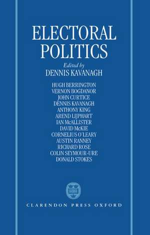 Electoral Politics de Dennis Kavanagh