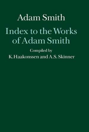 Index to the Works of Adam Smith de Andrew S. Skinner