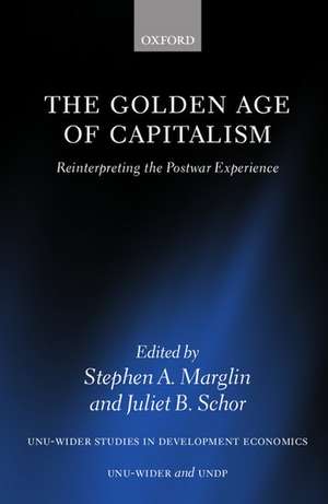 The Golden Age of Capitalism: Reinterpreting the Postwar Experience de Stephen A. Marglin