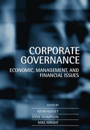 Corporate Governance: Economic and Financial Issues de Kevin Keasey