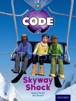 Project X Code: Skyway Shock de Jan Burchett