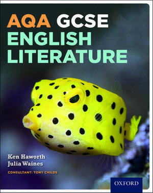 AQA GCSE English Literature: Student Book de Ken Haworth