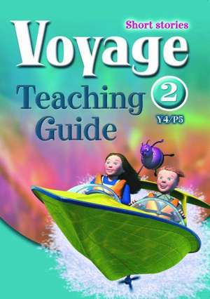 Oxford English Voyage: Year 4/P5: Teaching Guide 2 de Ann Webley