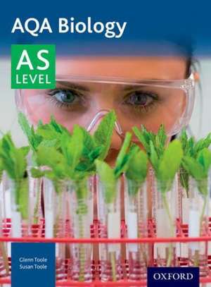 AQA Biology: A Level Year 1 and AS de Glenn Toole