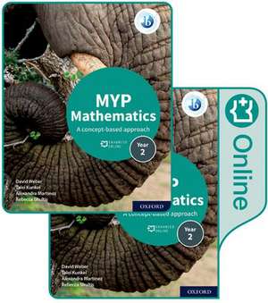 MYP Mathematics 2: Print and Enhanced Online Course Book Pack de David Weber