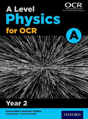 A Level Physics for OCR A: Year 2 de Gurinder Chadha