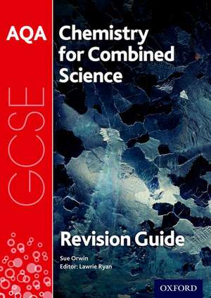 AQA Chemistry for GCSE Combined Science: Trilogy Revision Guide de Lawrie Ryan