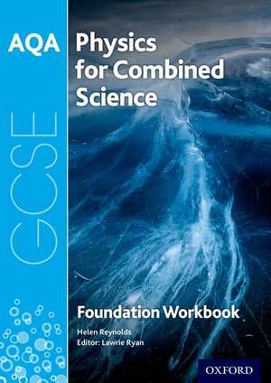 AQA GCSE Physics for Combined Science (Trilogy) Workbook: Foundation de Lawrie Ryan