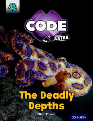 Project X CODE Extra: Green Book Band, Oxford Level 5: Shark Dive: The Deadly Depths de Jillian Powell