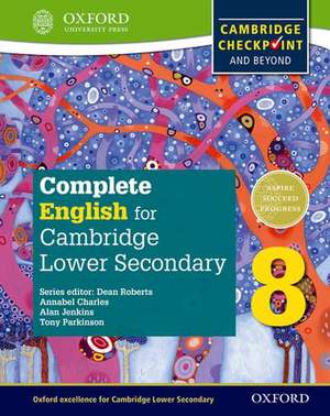 Complete English for Cambridge Lower Secondary 8 (First Edition) de Dean Roberts