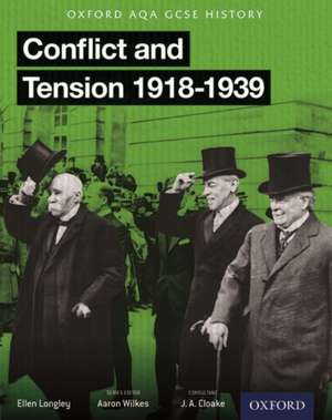 Oxford AQA History for GCSE: Conflict and Tension: The Inter-War Years 1918-1939 de J. A. Cloake