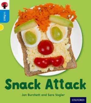 Oxford Reading Tree inFact: Oxford Level 3: Snack Attack de Jan Burchett