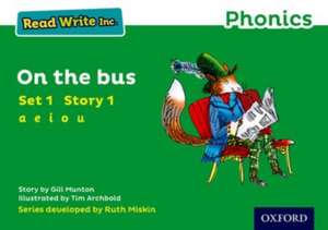 Read Write Inc. Phonics: On The Bus (Green Set 1 Storybook 1) de Gill Munton