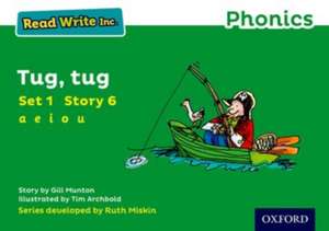 Read Write Inc. Phonics: Tug, Tug (Green Set 1 Storybook 6) de Gill Munton