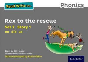 Read Write Inc. Phonics: Rex to the Rescue (Grey Set 7 Storybook 1) de Gill Munton