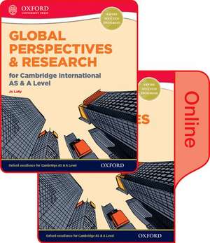 Global Perspectives and Research for Cambridge International AS & A Level Print & Online Book de Jo Lally