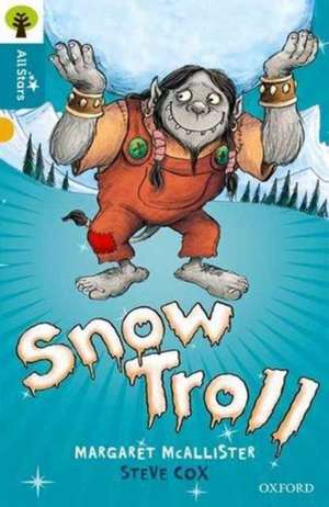 Cox: Oxford Reading Tree All Stars: Oxford Level 9 Snow Trol de Sage