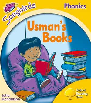 Oxford Reading Tree Songbirds Phonics: Level 5: Usman's Books de Julia Donaldson