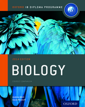 Oxford IB Diploma Programme: Biology Course Companion de Andrew Allott