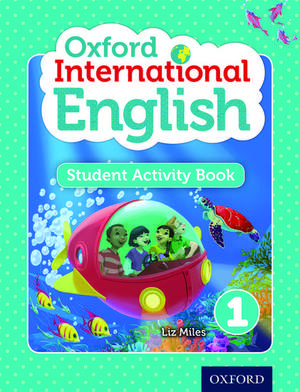 Oxford International English Student Activity Book 1 de Liz Miles