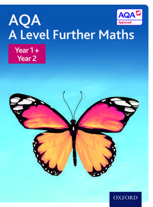 AQA A Level Further Maths: Year 1 + Year 2 de David Baker