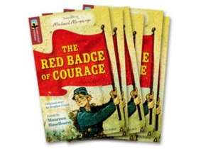 Oxford Reading Tree TreeTops Greatest Stories: Oxford Level 15: The Red Badge of Courage Pack 6 de Maureen Haselhurst