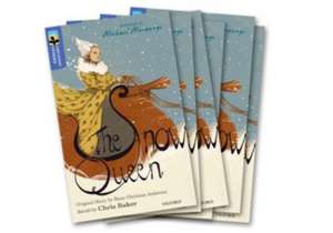 Oxford Reading Tree TreeTops Greatest Stories: Oxford Level 17: The Snow Queen Pack 6 de Chris Baker