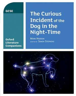 Oxford Literature Companions: The Curious Incident of the Dog in the Night-time de Julia Waines