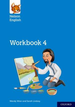 Nelson English: Year 4/Primary 5: Workbook 4 de Wendy Wren