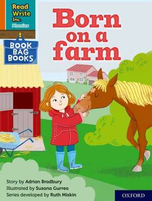 Read Write Inc. Phonics: Born on a farm (Orange Set 4 Book Bag Book 8) de Ruth Miskin