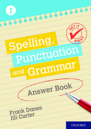 Get It Right: KS3; 11-14: Spelling, Punctuation and Grammar Answer Book 1 de Frank Danes