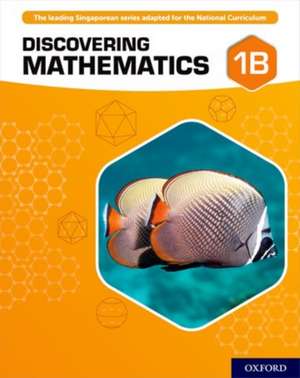 Discovering Mathematics: Student Book 1B de Victor Chow