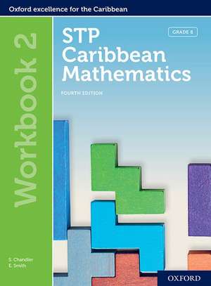 STP Caribbean Mathematics, Fourth Edition: Age 11-14: STP Caribbean Mathematics Workbook 2 de Chandler