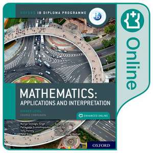 Oxford IB Diploma Programme: Oxford IB Diploma Programme: IB Mathematics: applications and interpretation Higher Level Enhanced Online Course Book de Suzanne Doering