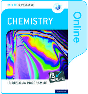 Oxford IB Diploma Programme: IB Prepared: Chemistry (Online) de Sergey Bylikin