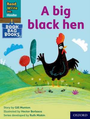 Read Write Inc. Phonics: A big black hen (Red Ditty Book Bag Book 9) de Ruth Miskin