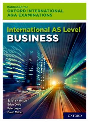 OxfordAQA International AS Business (9625): Student Book de Sandra Harrison