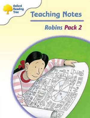 Oxford Reading Tree: Levels 6-10: Robins: Teaching Notes Pack 2 de Jo Apperley