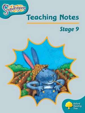 Oxford Reading Tree: Level 9: Snapdragons: Teaching Notes de Gill Howell