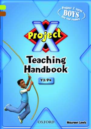 Project X: Year 3/P4: Teaching Handbook de Maureen Lewis