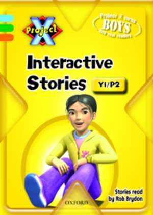 Project X: Year 1/P2: Interactive Stories CD-ROM Unlimited User de SHOO RAYNER