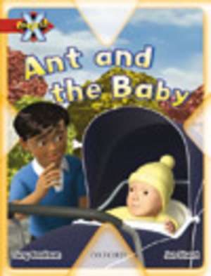 Project X: My Family: Ant and the Baby de Tony Bradman