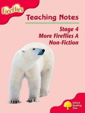 Oxford Reading Tree: Level 4: More Fireflies A: Teaching Notes de Thelma Page