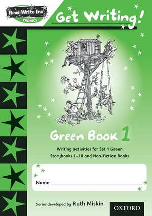 Read Write Inc. Phonics: Get Writing!: Green 1 Pack of 10 New Edition de Ruth Miskin