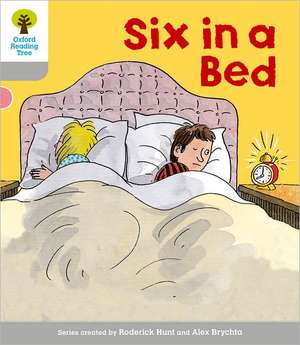 Oxford Reading Tree: Level 1: First Words: Six in Bed de Roderick Hunt