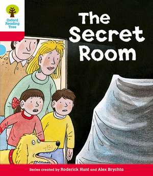 Oxford Reading Tree: Level 4: Stories: The Secret Room de Roderick Hunt