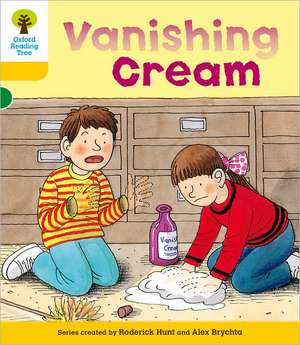 Oxford Reading Tree: Level 5: More Stories A: Vanishing Cream de Roderick Hunt